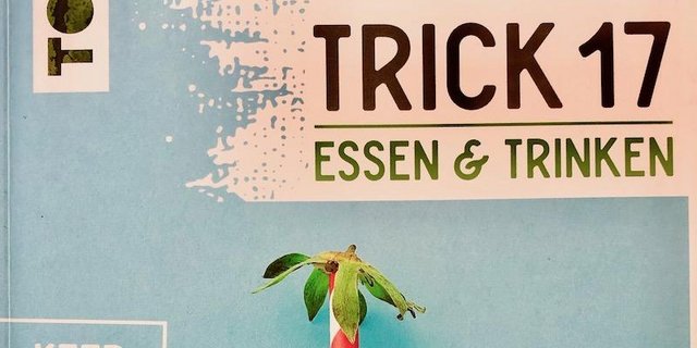 Das Buch «Trick 17» hält 222 Tricks und Kniffs für den Umgang mit Lebensmitteln bereit. (Bild et)